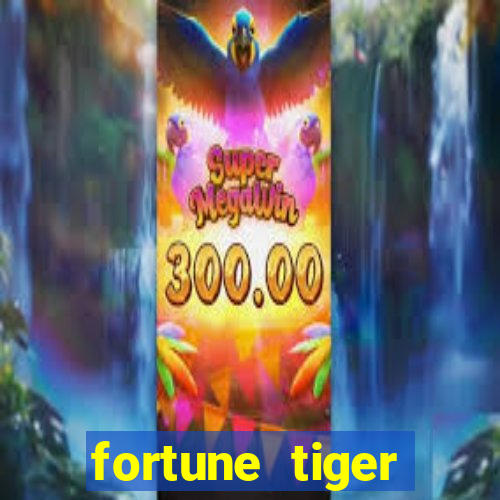 fortune tiger deposito minimo 5 reais